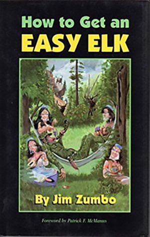 How to get an easy elk Jim Zumbo lightbox